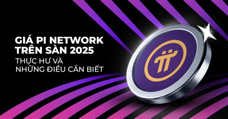 Ảnh minh họa cho Giá Pi Network trên sàn 2025 thực hư và những điều cần biết