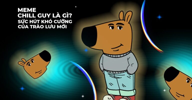 Meme chill guy là gì và sức hút khó cưỡng của trào lưu mới