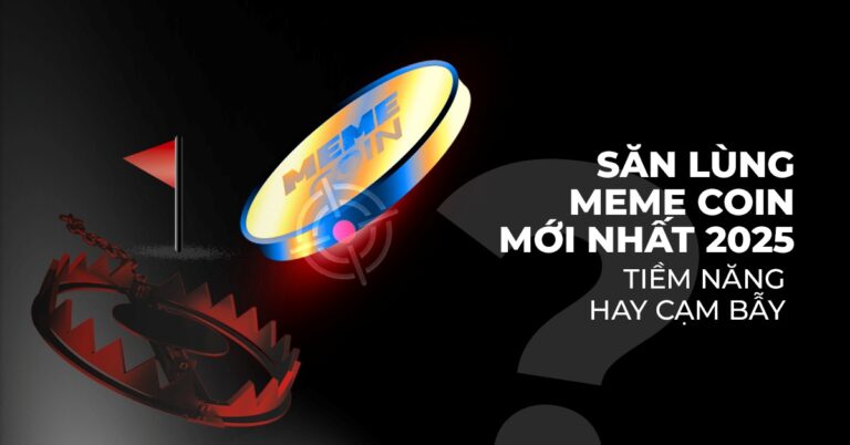 Ảnh minh họa cho Săn lùng meme coin mới nhất 2025 tiềm năng hay cạm bẫy