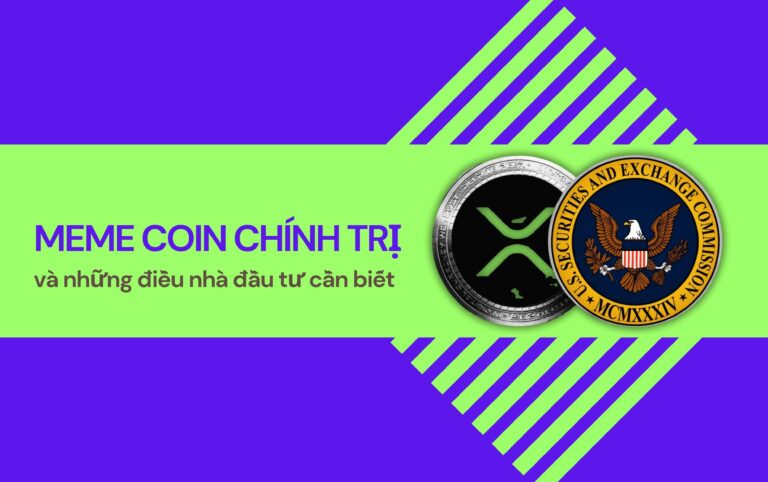 Meme coin chính trị và những điều nhà đầu tư cần biết