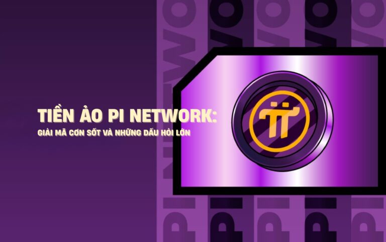 tiền ảo Pi network và những dấu hỏi lớn