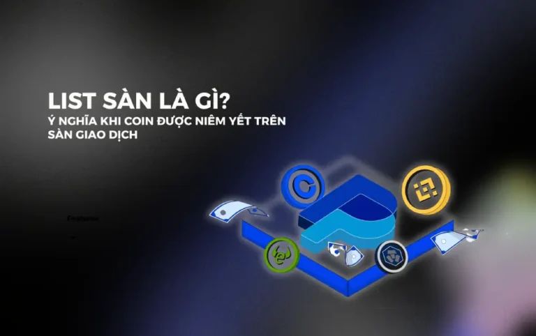 List sàn là gì? Ý nghĩa khi coin được niêm yết trên sàn giao dịch
