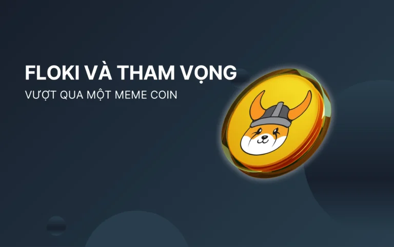 Floki và tham vọng vượt qua một meme coin