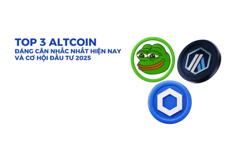 Top 3 Altcoin tiền điện tử đáng cân nhắc nhất hiện nay - Cơ hội đầu tư 2025